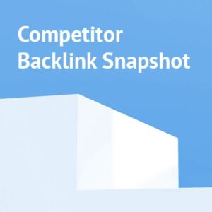 Competitor Backlink Snapshot
